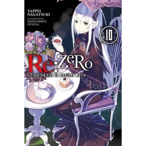 Re: ZERO -Starting Life in Another World-, Vol. 10 (ISBN: 9781975383169)