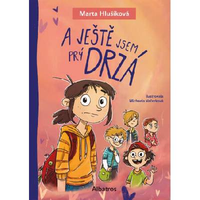 A ještě jsem prý drzá | Marta Hlušíková