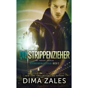 Die Strippenzieher - The Thought Pushers (ISBN: 9781631423697)