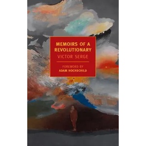Memoirs Of A Revolutionary | Victor Serge (2012)