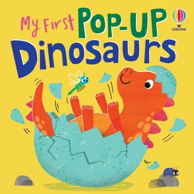 My First Pop-up Dinosaurs - Anna Milbourne