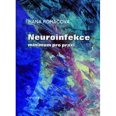 Neuroinfekce - Roháčová