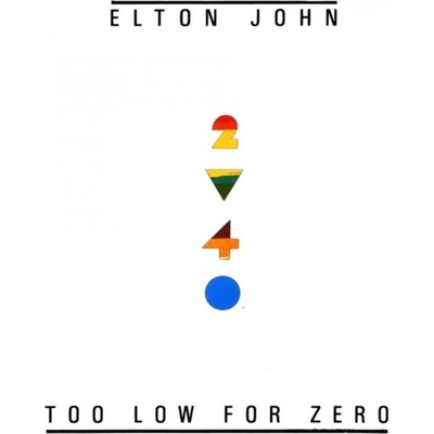 JOHN ELTON: TOO LOW FOR ZERO -REMAST- LP