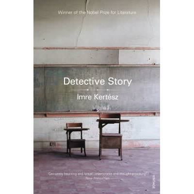 Detective Story - Imre Kertesz