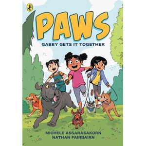 PAWS: Gabby Gets it Together (Paws Book 1) | Michele Assarasakorn (ISBN: 9780241759707)