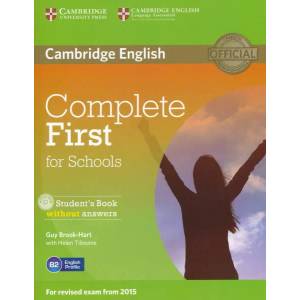 Cambridge English Complete First for schools. Student's Book without answers. With CD-Rom (ISBN: 9781107675162)