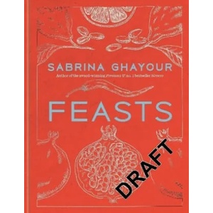 Feasts | Sabrina Ghayour (ISBN: 9781784722135)