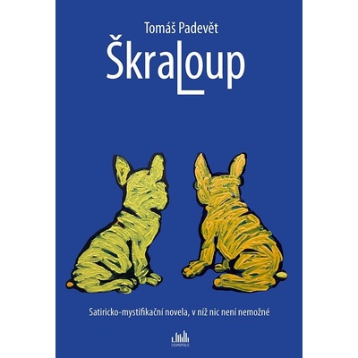Škraloup - Tomáš Padevět