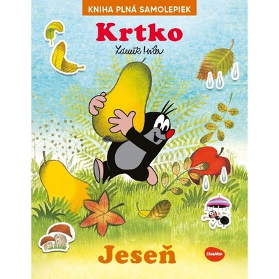 Krtko a jeseň - Kniha plná samolepiek - Zdeněk Miler Ilustrátor, Alena Viltová, Ema Potužníková