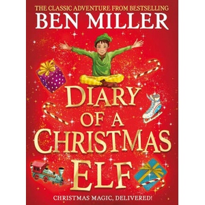 Diary of a Christmas Elf | Ben Miller (ISBN: 9781398501836)