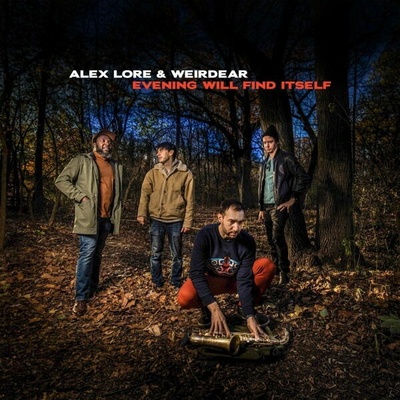 LORE, ALEX & WEIRDEAR - EVENING WILL FIND ITSELF CD