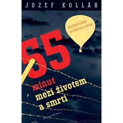 55 minut mezi životem a smrtí