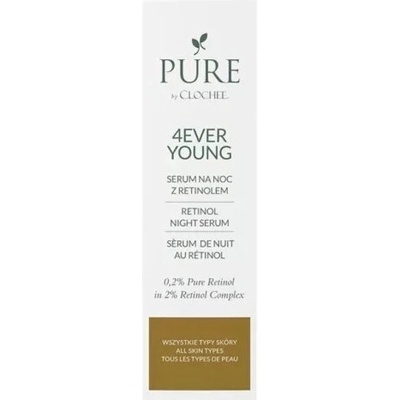 Clochee _Pure by Clochee 4Ever Young Night Serum pleťové sérum 30ml