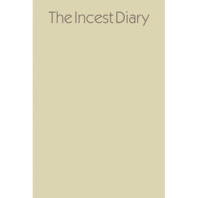 The Incest Diary | Anonymous