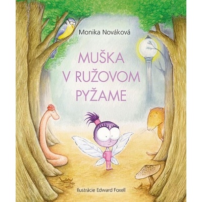 Muška v ružovom pyžame - Monika Nováková