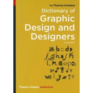 Thames & Hudson Dictionary of Graphic Design and Designers | Alan Livingston (2012)