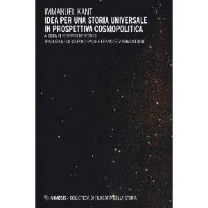 Idea per una storia universale in prospettiva cosmopolitica. Testo tedesco a fronte (ISBN: 9788857525396)