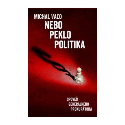 Spoveď generálneho prokurátora Michal Vaľo SK