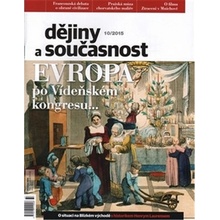 Dějiny a současnost 10/2015. Evropa po Vídeňském kongresu