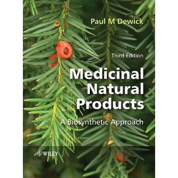 Medicinal Natural Products - A Biosynthetic Approach 3e | Paul M Dewick