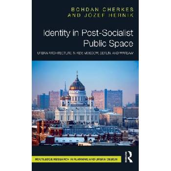 Identity in Post-Socialist Public Space | Bohdan Cherkes, Jozef Hernik