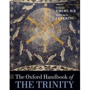 Oxford Handbook of the Trinity | O P Emery (2014)