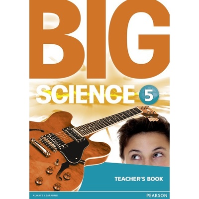 Big Science Level 5 Teacher's Book - metodická príručka
