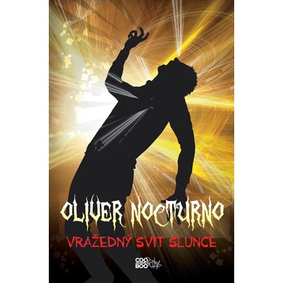 Oliver Nocturno Vražedný svit slunce