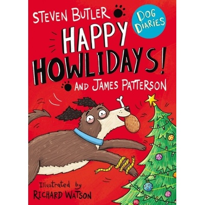 Dog Diaries: Happy Howlidays - James Patterson