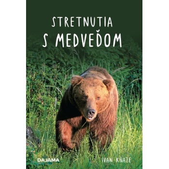 Stretnutia s medveďom