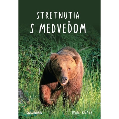 Stretnutia s medveďom