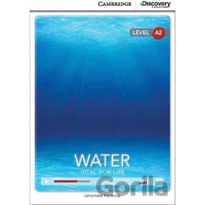 Water: Vital for Life Low Intermediate Book with Online Access