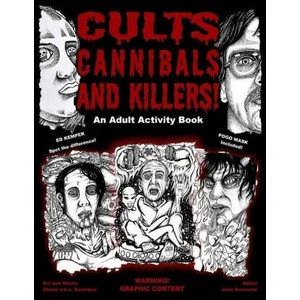 Cults Cannibals and Killers! | John Borowski, Sam Hane (ISBN: 9780997614091)
