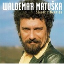 Waldemar Matuška - Slavík z Madridu CD