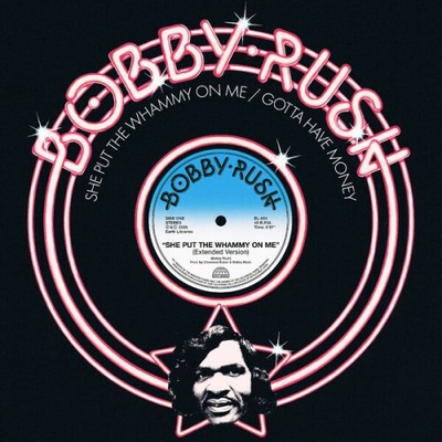 Rush Bobby - She Put The Whammyn Me - Gotta Have Money Vinyl LP