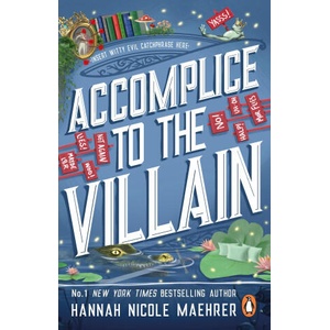 Accomplice to the Villain (ISBN: 9781804993408)
