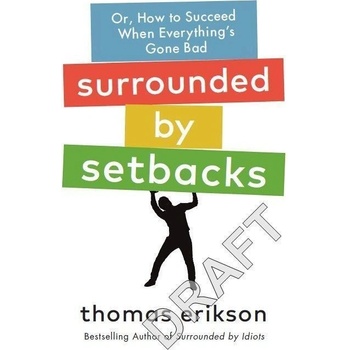 Surrounded by Setbacks - Thomas Erikson, Ebury Publishing