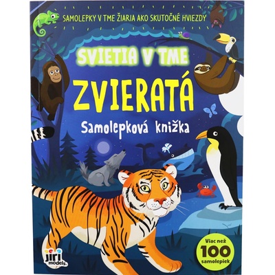 Jiri Models Svietia v tme - Zvieratká Samolepková knižka