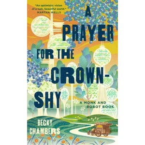 A Prayer for the Crown-Shy (ISBN: 9781250236234)