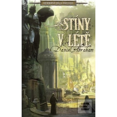 Stíny v létě - Daniel Abraham