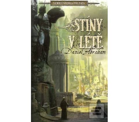 Stíny v létě - Daniel Abraham