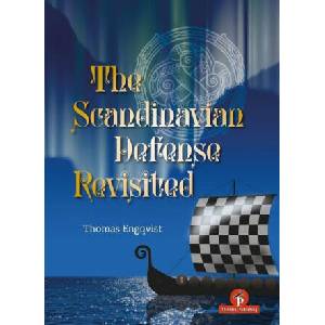 The Scandinavian Defense Revisited | ENGQVIST THOMAS (ISBN: 9789493435070)