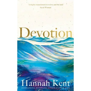 Devotion | Hannah Kent (ISBN: 9781509863891)
