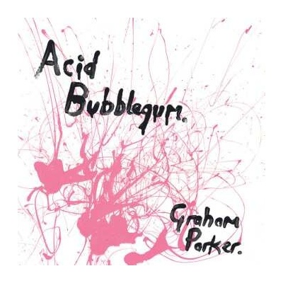 Graham Parker - Acid Bubblegum CLR LTD LP