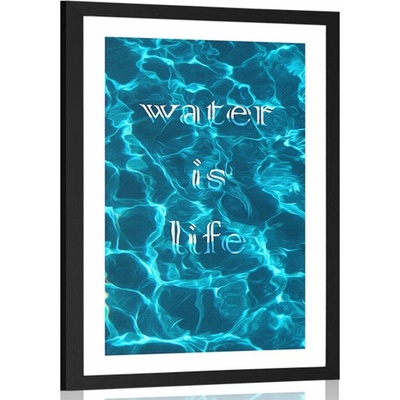 Plagát s paspartou a nápisom - Water is life