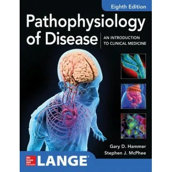 Image 1 of Pathophysiology of Disease: An Introduction to Clinical Medicine 8E | Stephen J. McPhee, Gary Hammer
