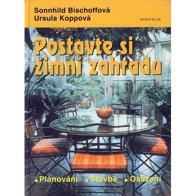 Postavte si zimní zahradu