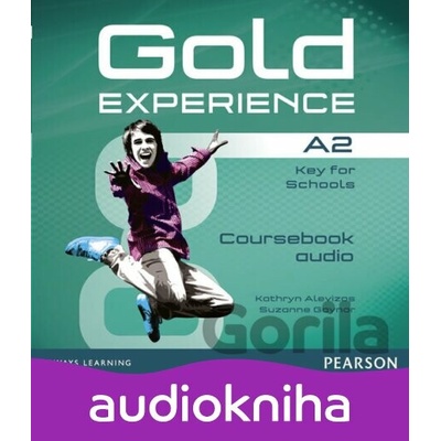 Gold Experience A2: Class Audio CDs - Suzanne Gaynor, Kathryn Alevizos