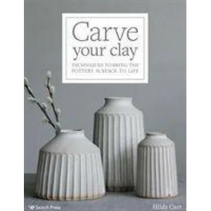 Carve Your Clay (ISBN: 9781782218524)