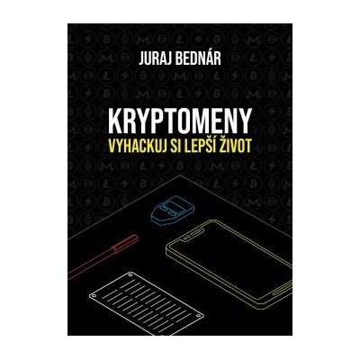 Kryptomeny – vyhackuj si lepší život